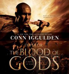The Blood of Gods: A Novel of Rome: The Emperor Series by Conn Iggulden Paperback Book