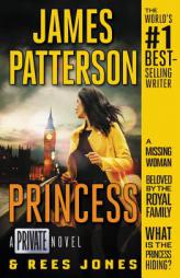 Princess: A Private Novel by James Patterson Paperback Book