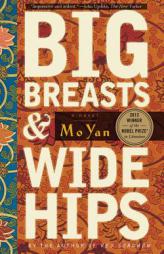 Big Breasts and Wide Hips by Mo Yan Paperback Book