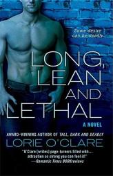 Long, Lean and Lethal by Lorie O'Clare Paperback Book