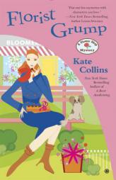 Florist Grump: A Flower Shop Mystery by Kate Collins Paperback Book