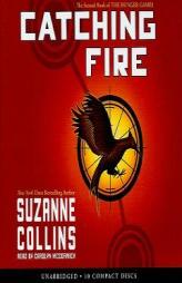 Catching Fire (The Second Book of the Hunger Games) - Audio by Suzanne Collins Paperback Book