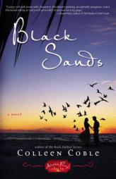 Black Sands: Book Two in the Aloha Reef Series (Aloha Reef) by Colleen Coble Paperback Book