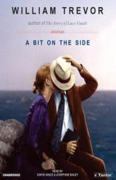 A Bit on the Side: Stories by William Trevor Paperback Book