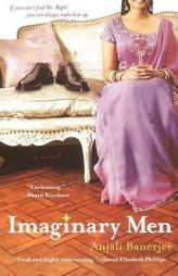 Imaginary Men by Anjali Banerjee Paperback Book