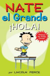 Nate El Grande: A Hola! by Lincoln Peirce Paperback Book