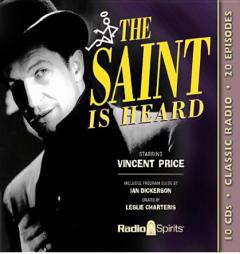 The Saint Is Heard (Old Time Radio) by Vincent Price Paperback Book