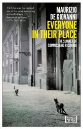 Everyone in Their Place: The Summer of Commissario Ricciardi by Maurizio De Giovanni Paperback Book