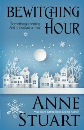 Bewitching Hour by Anne Stuart Paperback Book