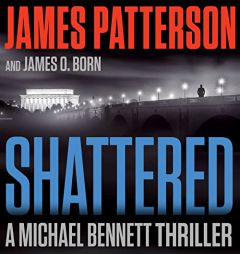 Shattered (Michael Bennett, 14) by James Patterson Paperback Book