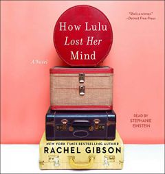 How Lulu Lost Her Mind by Rachel Gibson Paperback Book