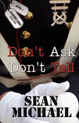 Don't Ask, Don't Tell by Sean Michael Paperback Book
