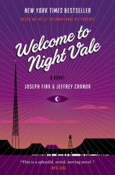 Welcome to Night Vale: A Novel by Joseph Fink Paperback Book