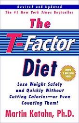 The T-Factor Diet by Martin Katahn Paperback Book