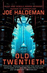Old Twentieth by Joe Haldeman Paperback Book