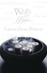 White Is for Magic by Laurie Faria Stolarz Paperback Book