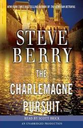 The Charlemagne Pursuit by Steve Berry Paperback Book