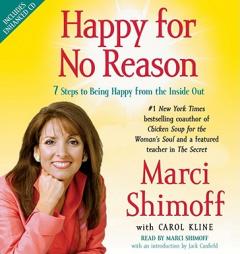Happy for No Reason: The Seven Steps to Being Happier Right Now by Marci Shimoff Paperback Book