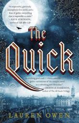 The Quick by Lauren Owen Paperback Book