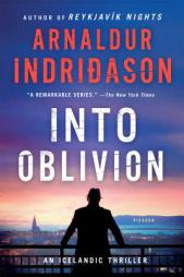 Into Oblivion: An Icelandic Thriller (An Inspector Erlendur Series) by Arnaldur Indridason Paperback Book