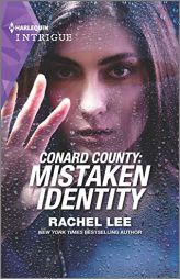 Conard County: Mistaken Identity (Conard County: The Next Generation, 49) by Rachel Lee Paperback Book