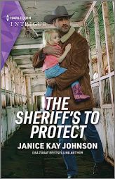 The Sheriff's to Protect (Harlequin Intrigue) by Janice Kay Johnson Paperback Book