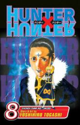 Hunter X Hunter, Vol. 8 by Yoshihiro Togashi Paperback Book