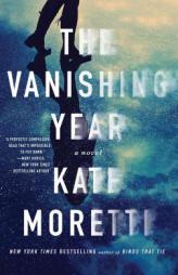 The Vanishing Year by Kate Moretti Paperback Book