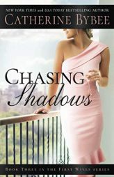 Chasing Shadows by Catherine Bybee Paperback Book