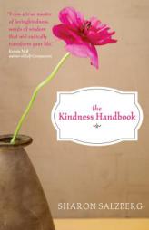 The Kindness Handbook: A Practical Companion by Sharon Salzberg Paperback Book