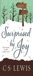 Surprised by Joy: The Shape of My Early Life by C. S. Lewis Paperback Book