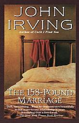 The 158-Pound Marriage by John Irving Paperback Book