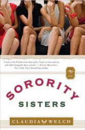 Sorority Sisters by Claudia Welch Paperback Book