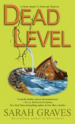 Dead Level: A Home Repair Is Homicide Mystery (Home Repair Is Homicide Mysteries) by Sarah Graves Paperback Book