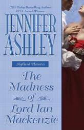 The Madness of Lord Ian Mackenzie by Jennifer Ashley Paperback Book