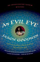 An Evil Eye by Jason Goodwin Paperback Book