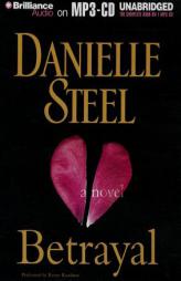 Betrayal: A Novel by Danielle Steel Paperback Book