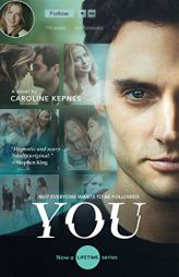 You: A Novel by Caroline Kepnes Paperback Book