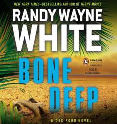 Bone Deep (A Doc Ford Novel) by Randy Wayne White Paperback Book