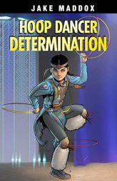 Hoop Dancer Determination (Jake Maddox Sports Stories) by Jake Maddox Paperback Book