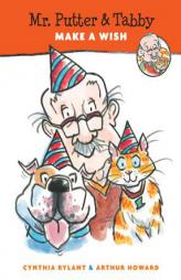 Mr. Putter & Tabby Make a Wish by Cynthia Rylant Paperback Book