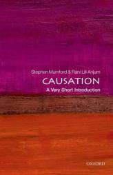 Causation: A Very Short Introduction by Stephen Mumford Paperback Book