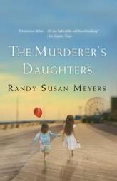 The Murderer's Daughters by Randy Susan Meyers Paperback Book