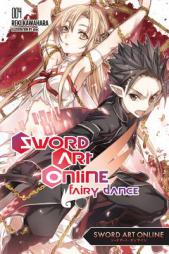 Sword Art Online 4: Fairy Dance by Reki Kawahara Paperback Book