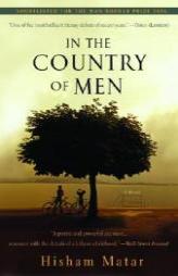 In the Country of Men by Hisham Matar Paperback Book
