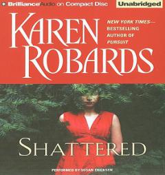 Shattered by Karen Robards Paperback Book