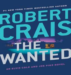 The Wanted by Robert Crais Paperback Book