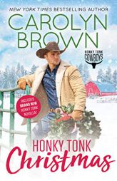 Honky Tonk Christmas (Honky Tonk Cowboys) by Carolyn Brown Paperback Book
