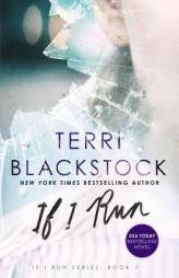 If I Run by Terri Blackstock Paperback Book