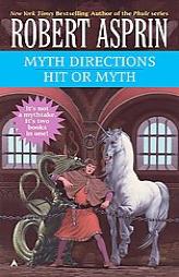 Myth Direction / Hit or Myth (2-In-1) by Robert Asprin Paperback Book